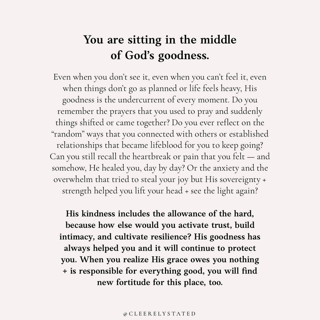 You are sitting in the middle of God's goodness